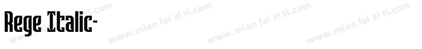Rege Italic字体转换